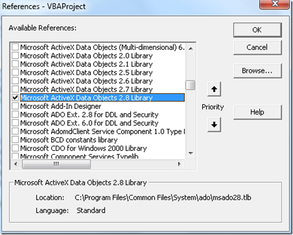 Add a reference in Excel to the Microsoft ActiveX Data Object 2.8 Library Add a reference in Excel to the Microsoft ActiveX Data Object 2.8 Library